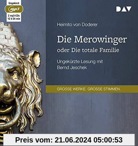 Die Merowinger oder Die totale Familie: Ungekürzte Lesung mit Bernd Jeschek (2 mp3-CDs)